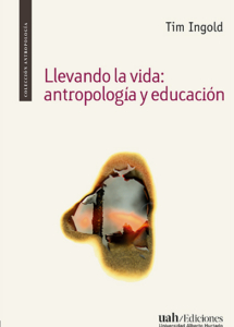 Llevando la vida: antropología y educación