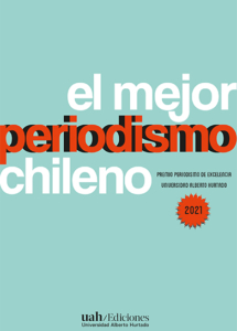 El mejor periodismo chileno 2021