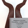 América Latina: palabra, literatura y cultura