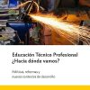Vocational-Technical Education: Where Are We Heading?