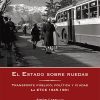 El Estado sobre ruedas