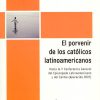 The Future of Latin American Catholics