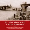 El río Mapocho y sus riberas
