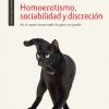 Homoerotismo, sociabilidad y discreción