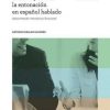 Sistema y uso de la entonación en español hablado