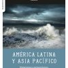 América latina y Asia pacífico.