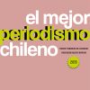 The best Chilean journalism 2019