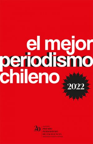 El mejor periodismo chileno 2022 WEB