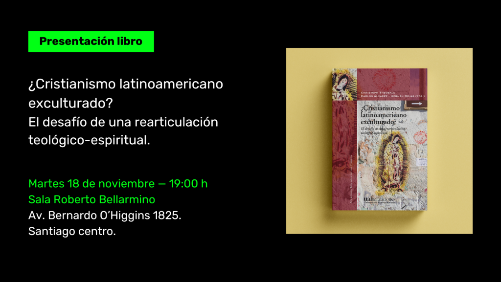 Lanzamiento | ¿Cristianismo latinoamericano exculturado?.