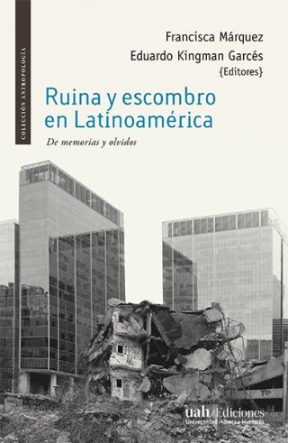 Ruina y escombro en Latinamérica web