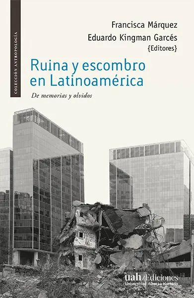 Ruins and rubble in Latin America web