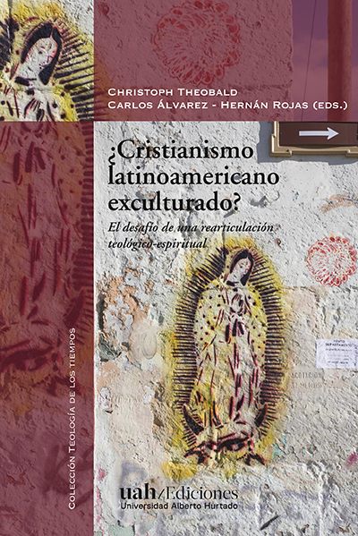 Lanzamiento | ¿Cristianismo latinoamericano exculturado?.