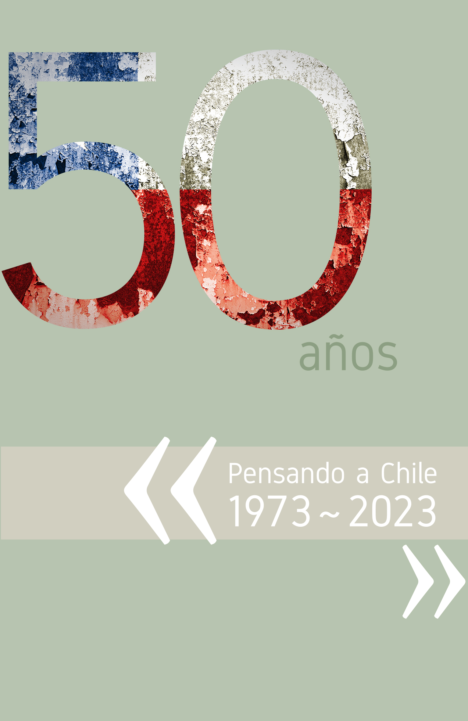 Catálogo 50 años / Pensando a Chile. 1973 &#8211; 2023