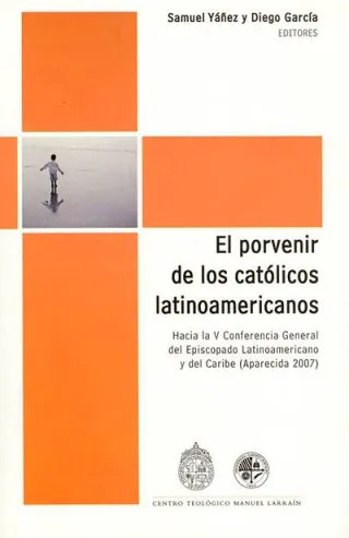 El Porvenir de los católicos latinoamericanos