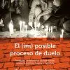 El (im) posible proceso del duelo