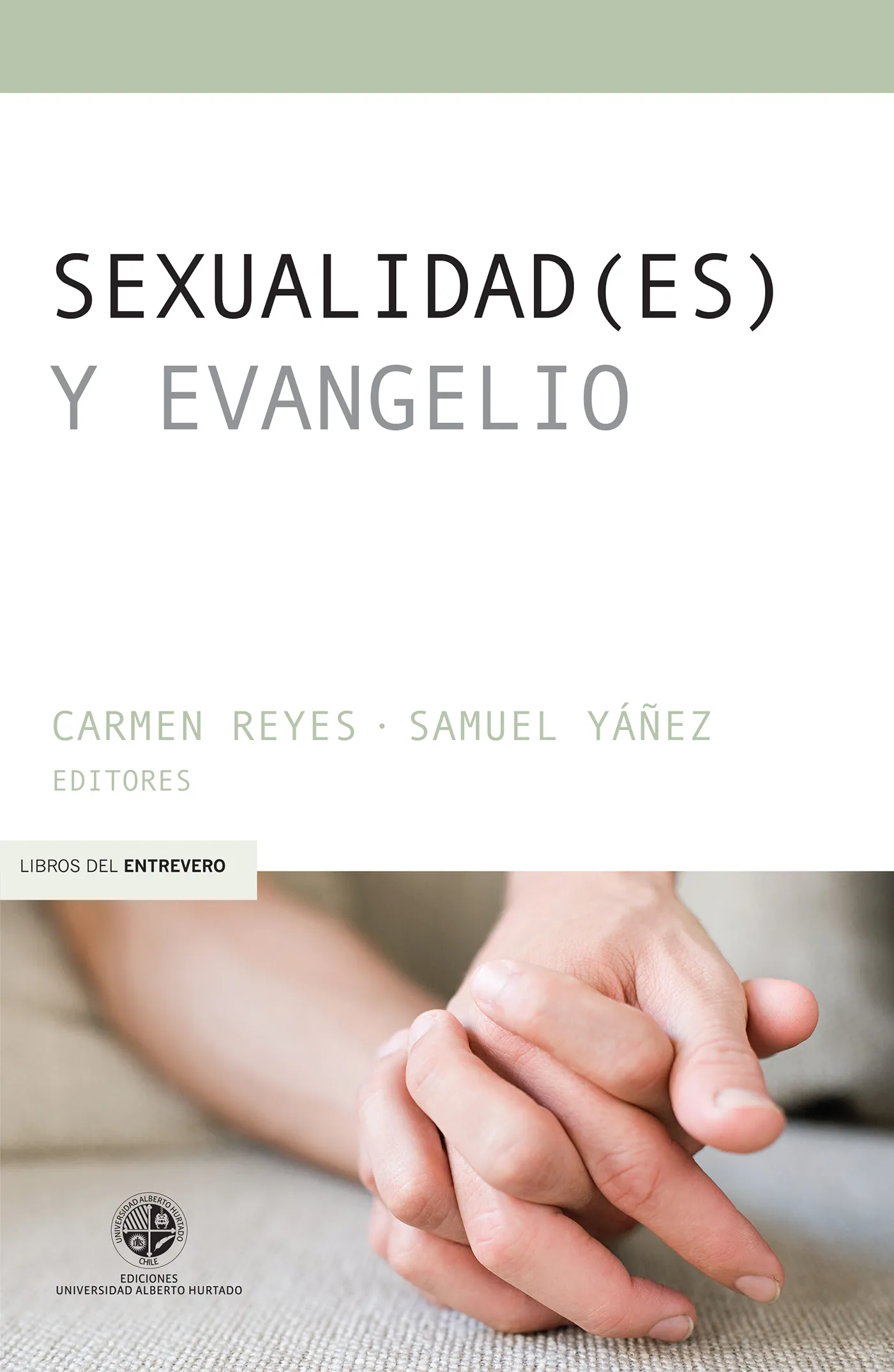 Sexualidad (es) y evangelio